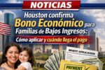Houston confirma bono económico para familias de bajos ingresos: cómo aplicar y cuándo llega el pago
